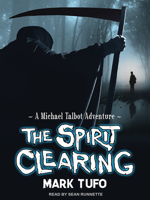 Title details for The Spirit Clearing by Mark Tufo - Available